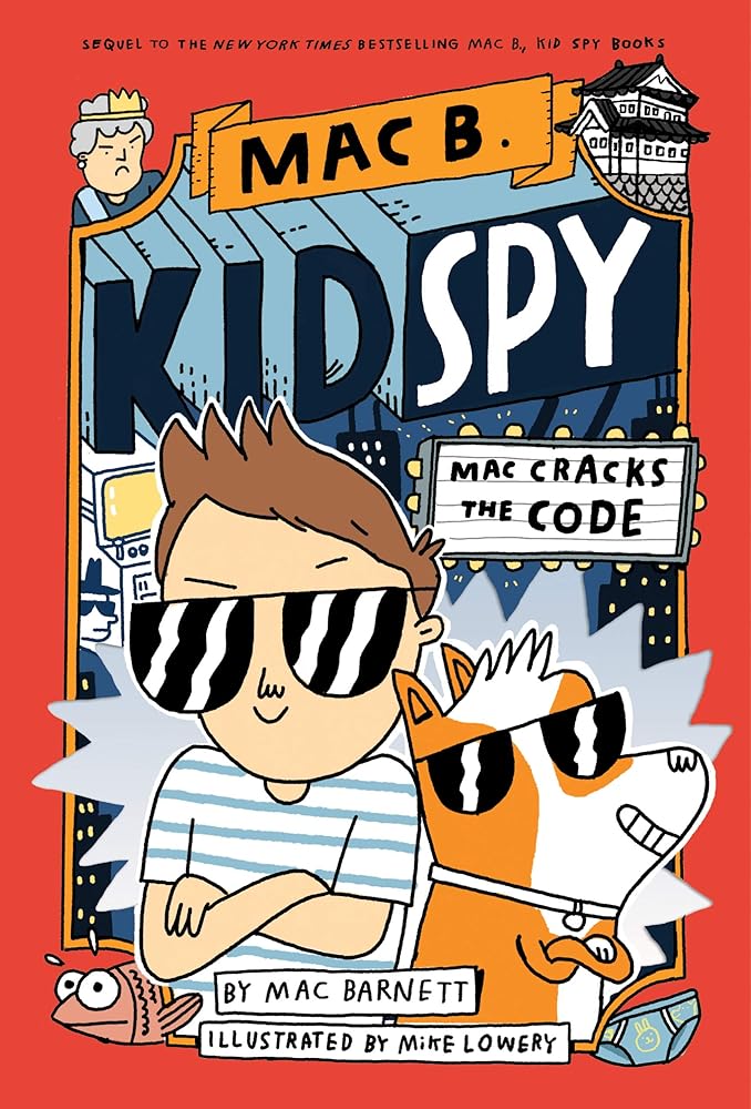 Mac Cracks the Code (Mac B., Kid Spy #4) cover image