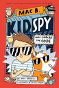 Mac Cracks the Code (Mac B., Kid Spy #4) cover image