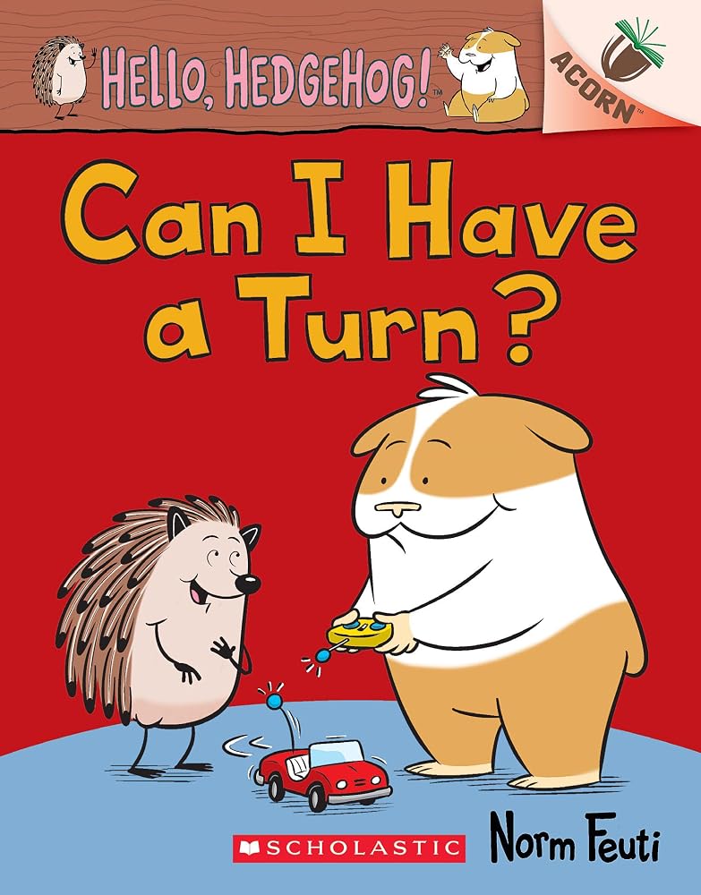 Can I Have a Turn?: An Acorn Book (Hello, Hedgehog! #5) cover image