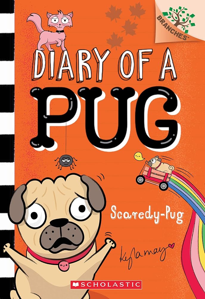 Scaredy-Pug: A Branches Book (Diary of a Pug 5): Volume 5 (Diary of a Pug)