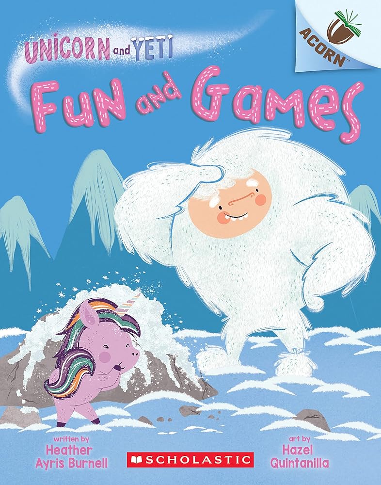 Fun and Games: An Acorn Book (Unicorn and Yeti #8) cover image