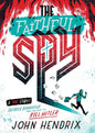 The Faithful Spy: Dietrich Bonhoeffer and the Plot to Kill Hitler cover image