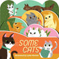 Some Cats: A lush multi-layered die cut reveal celebrating Cats cover image