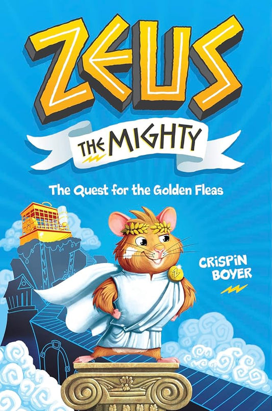 Zeus the Mighty: The Quest for the Golden Fleas (Book 1) cover image