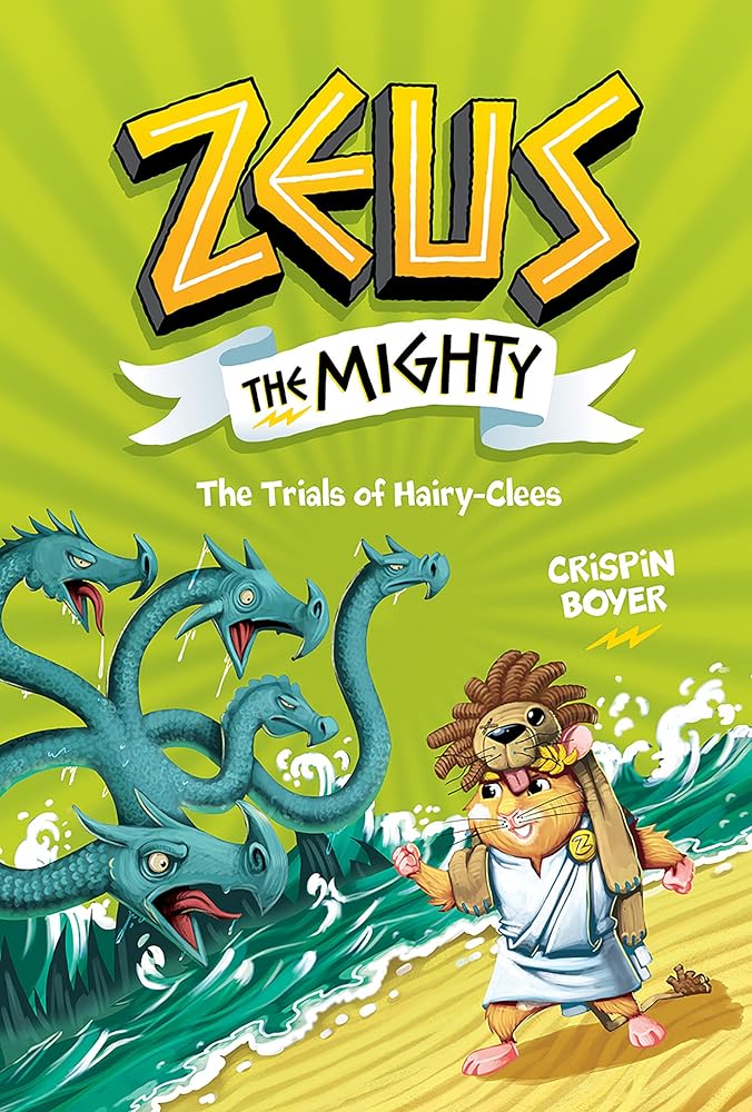 Zeus the Mighty: The Trials of HairyClees (Book 3) cover image