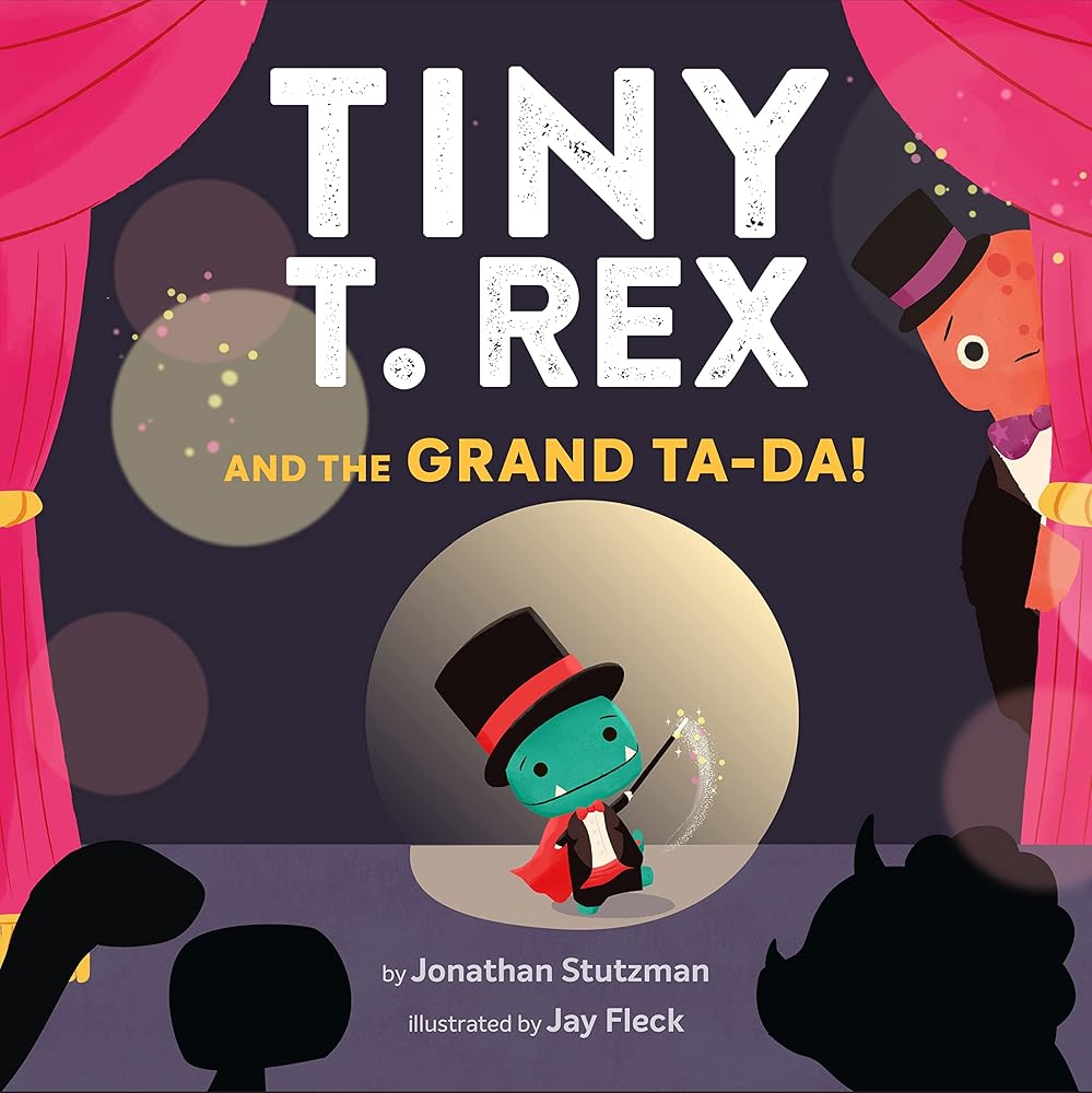 Tiny T. Rex and the Grand Ta-Da! cover image