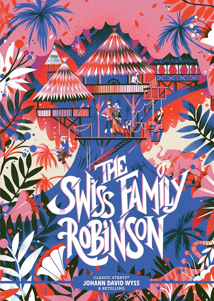 Classic Starts®: The Swiss Family Robinson cover image