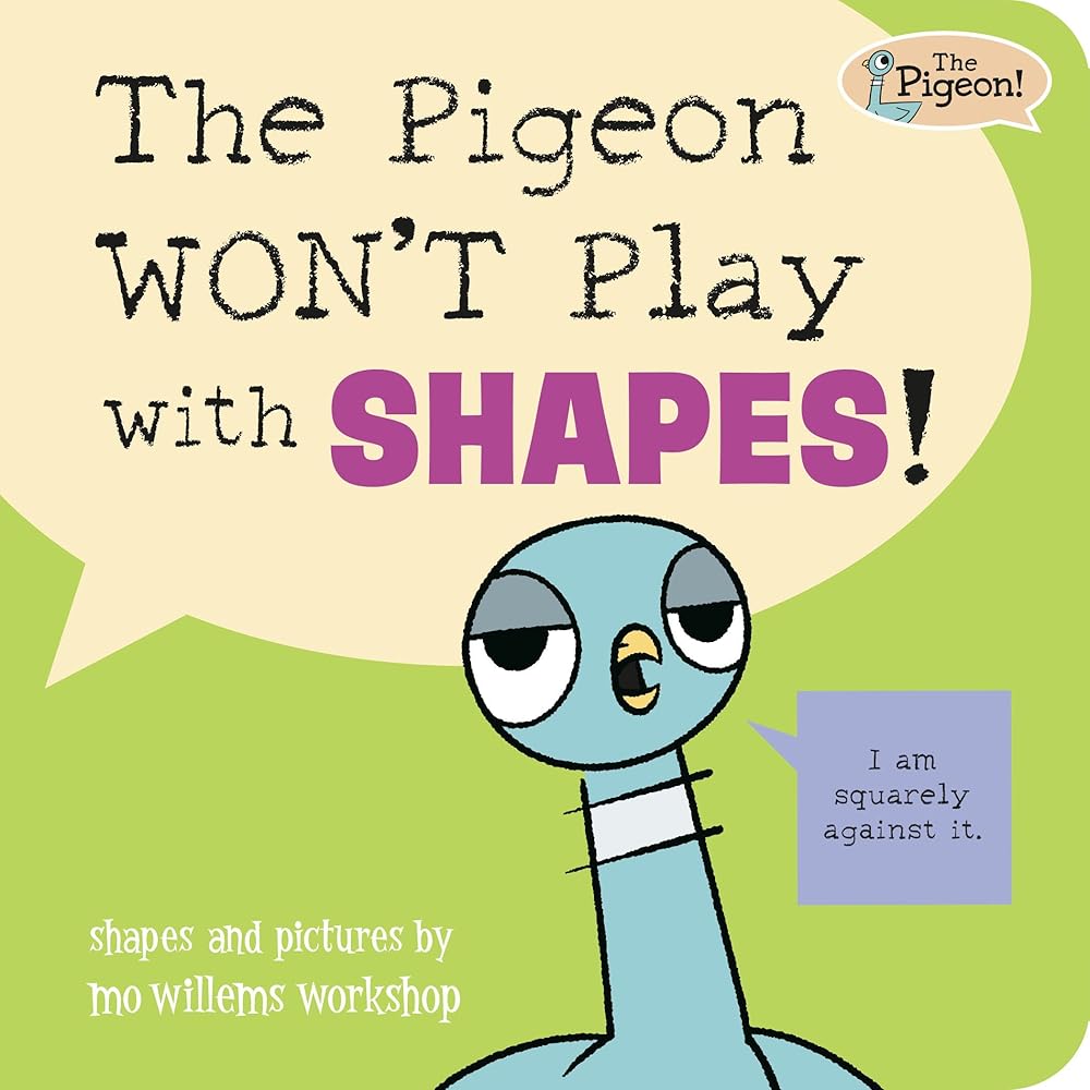 The Pigeon WON'T Play with Shapes! cover image