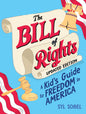 The Bill of Rights: A Kids Guide to Freedom in America