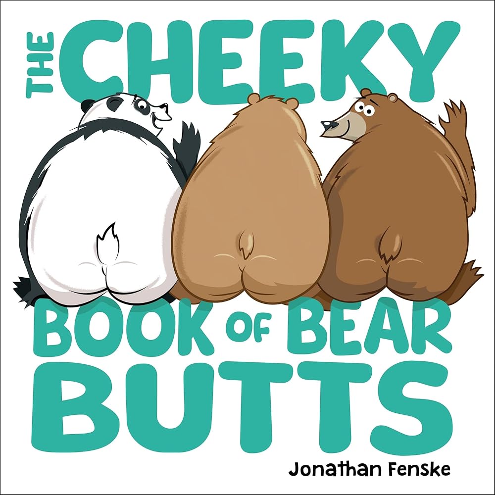 The Cheeky Book of Bear Butts cover image