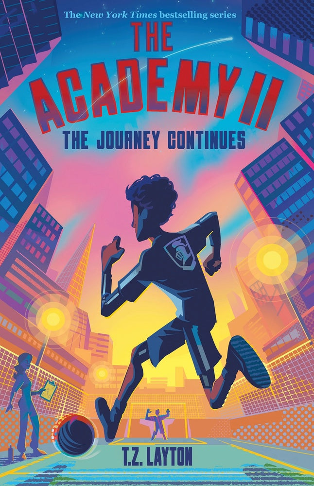 The Academy: The Journey Continues by: T.Z. Layton