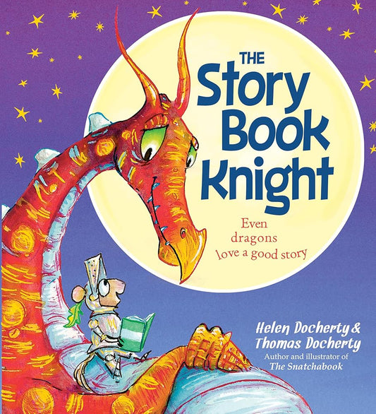 The Storybook Knight: A Rhyming Story About Dragons For Kids cover image