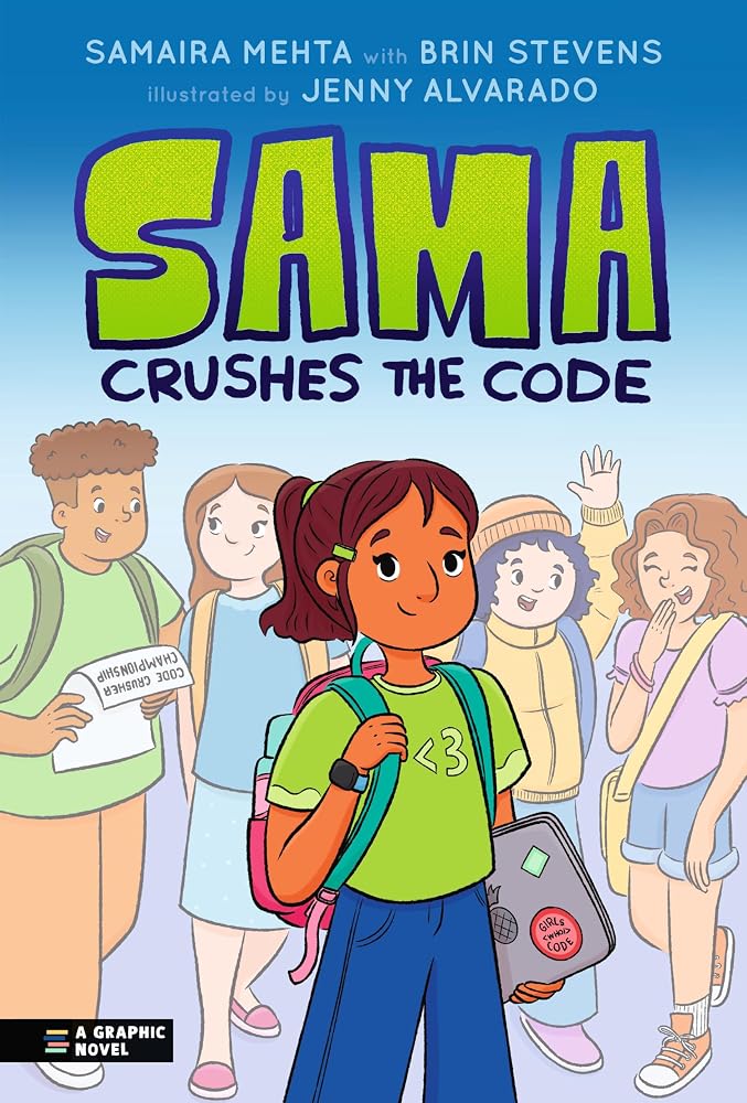 Sama Crushes the Code: A Graphic Novel cover image