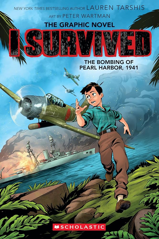 I Survived the Bombing of Pearl Harbor, 1941 (I Survived Graphic Novel #14)