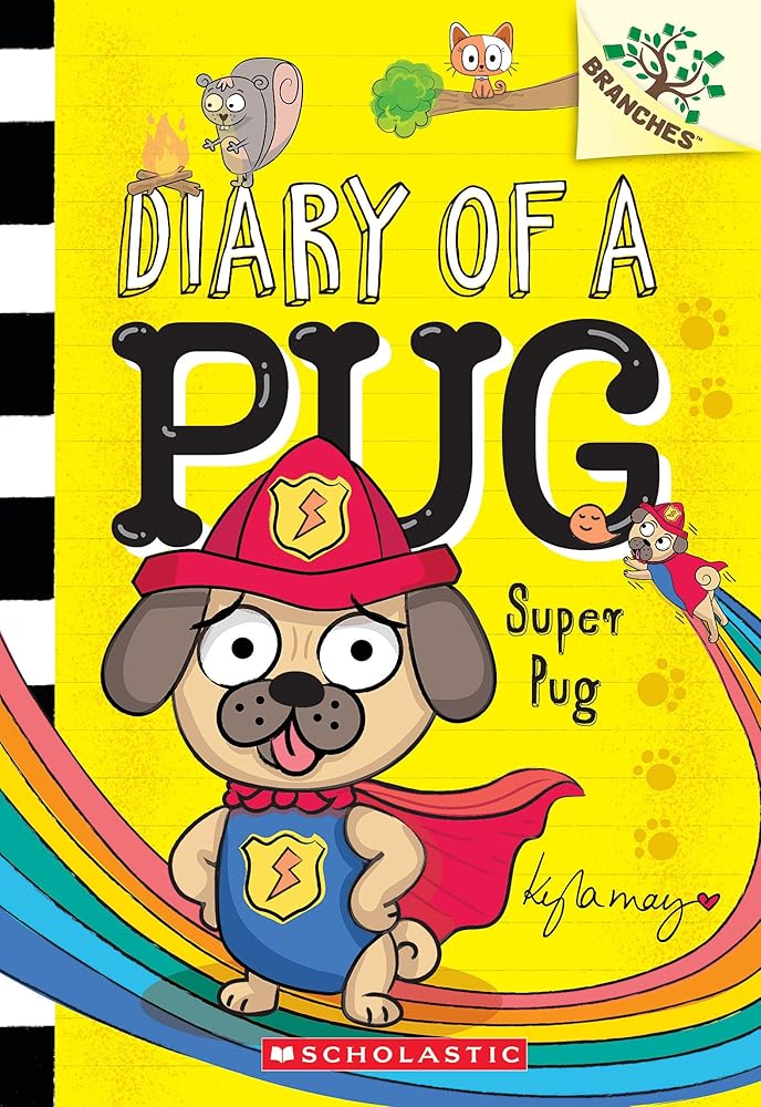 Super Pug: A Branches Book (Diary of a Pug #13) cover image