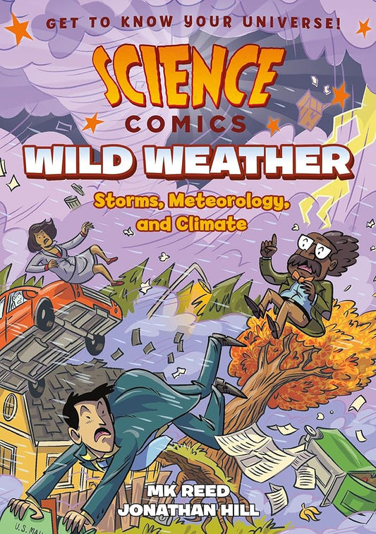 Science Comics: Wild Weather: Storms, Meteorology, and Climate cover image