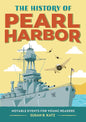 The History of Pearl Harbor: A World War II Book for Kids (Notable Events for Young Readers) cover image