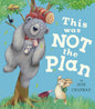 This Was Not the Plan cover image