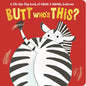 Butt Who's This?: A lift-the-flap book of CHEEK-Y ANIMAL bottoms cover image