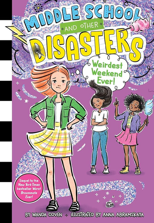 Weirdest Weekend Ever! (Middle School and Other Disasters) cover image