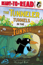 The Tunneler Tunnels in the Tunnel: Ready-to-Read Level 1 cover image