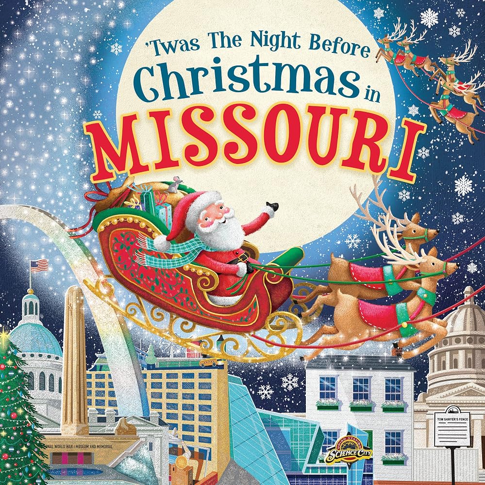 'Twas the Night Before Christmas in Missouri: A Keepsake Christmas Adventure Across the Show-Me State cover image