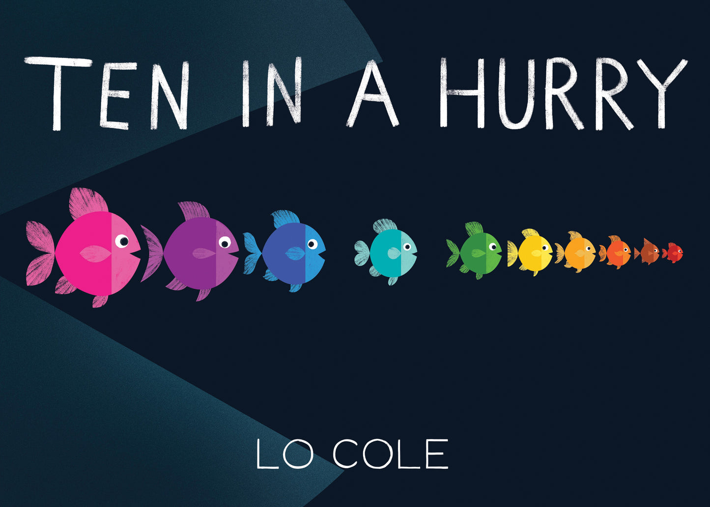 Ten in a Hurry by: Lo Cole