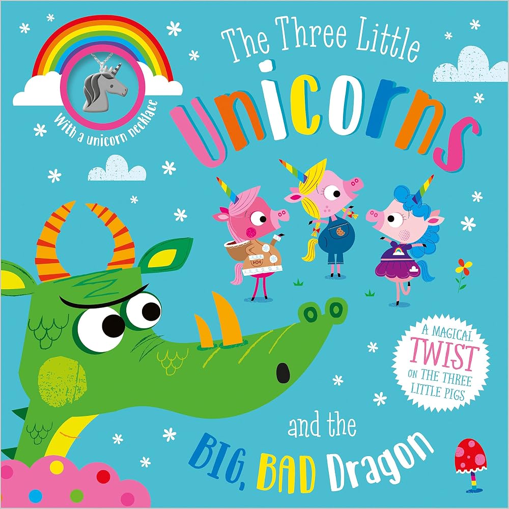 The Three Little Unicorns and the Big, Bad Dragon cover image