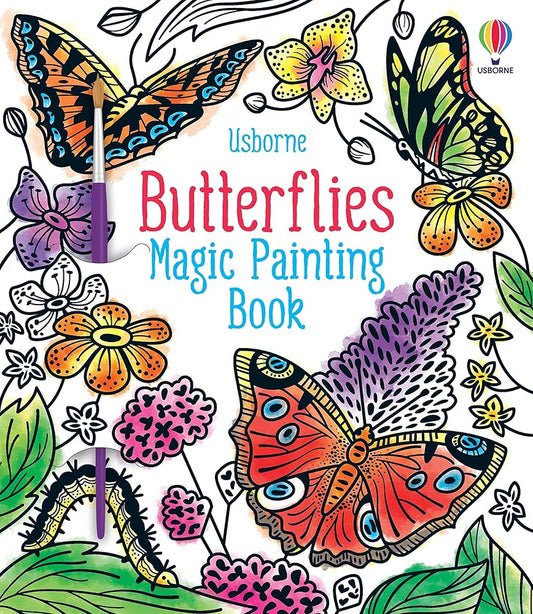 Butterflies Magic Painting Book: A Water Painting Book About Beautiful Butterflies and Flowers for Children (Ages 5-8) cover image