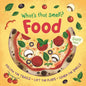 What's That Smell? Food: Follow the Trails, Lift the Flaps, Learn the Smells cover image