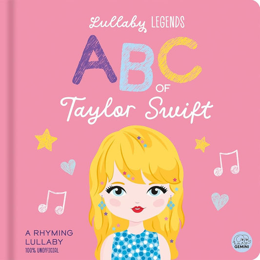 Lullaby Legends: ABC of Taylor Swift: A Rhyming Lullaby cover image