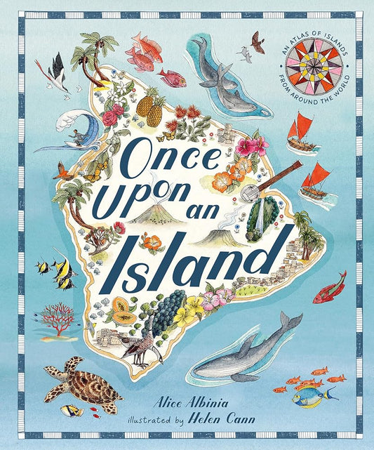 Once Upon An Island: An Atlas of Islands from around the World cover image