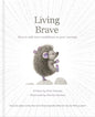 Living Brave: How to Add More Confidence to Your Courage cover image