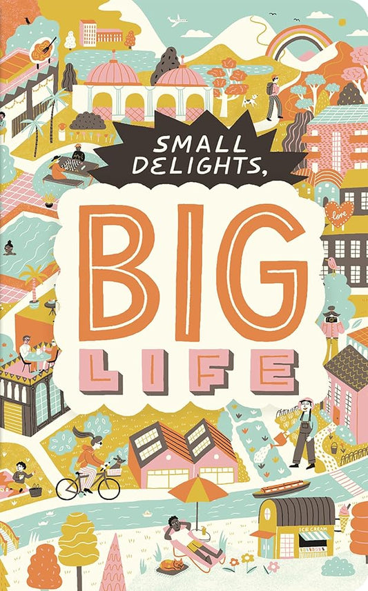 Write Now Journal: Small Delights, Big Life cover image