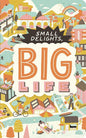Write Now Journal: Small Delights, Big Life cover image