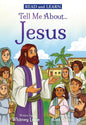 Tell Me About... Jesus: Explore more of the Son of God's story! (Read and Learn) cover image