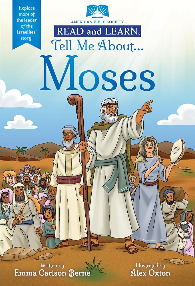 Tell Me About... Moses: Explore more of the leader of the Israelites' story! (Read and Learn) cover image