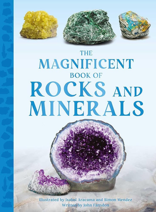 The Magnificent Book of Rocks and Minerals cover image