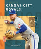 The Story of the Kansas City Royals (Creative Sports: Major League Baseball) cover image