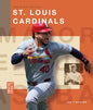 The Story of the St. Louis Cardinals (Creative Sports: Major League Baseball) cover image
