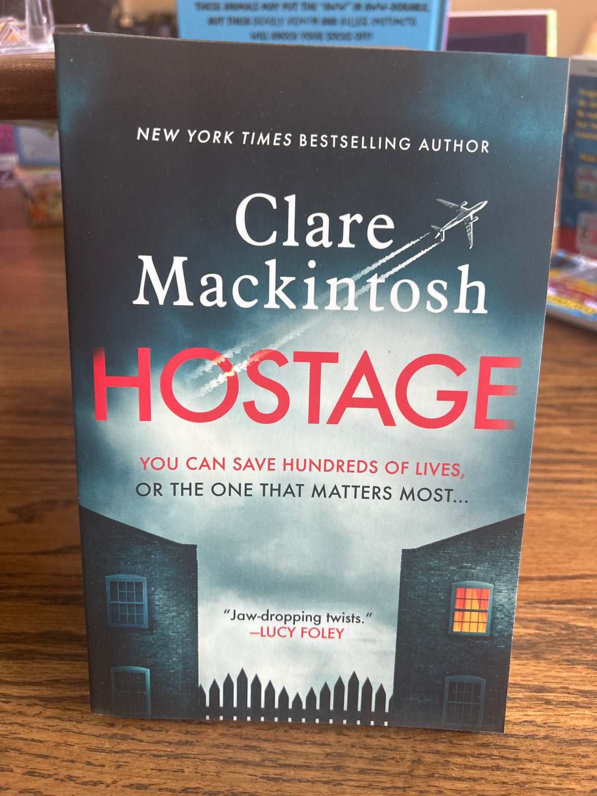 Hostage by: Claire Mackintosh