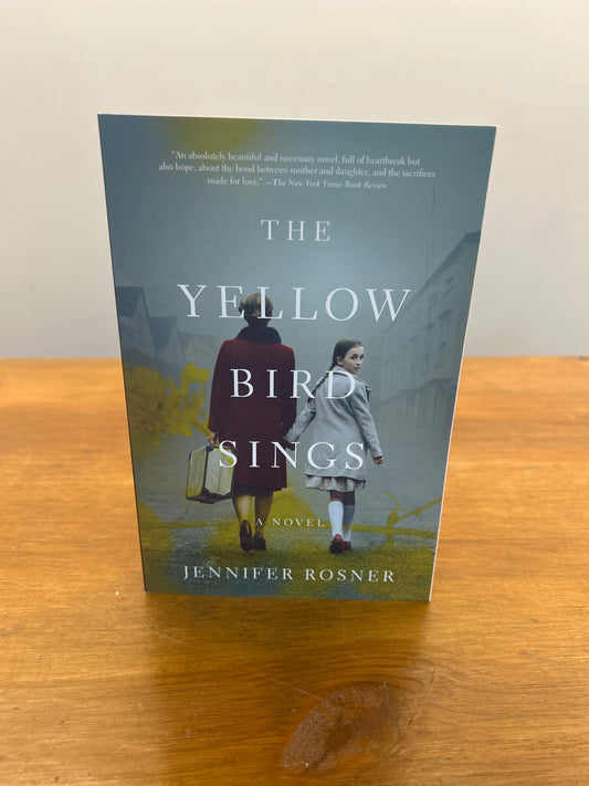 YELLOW BIRD SINGS by: Jennifer Rosner
