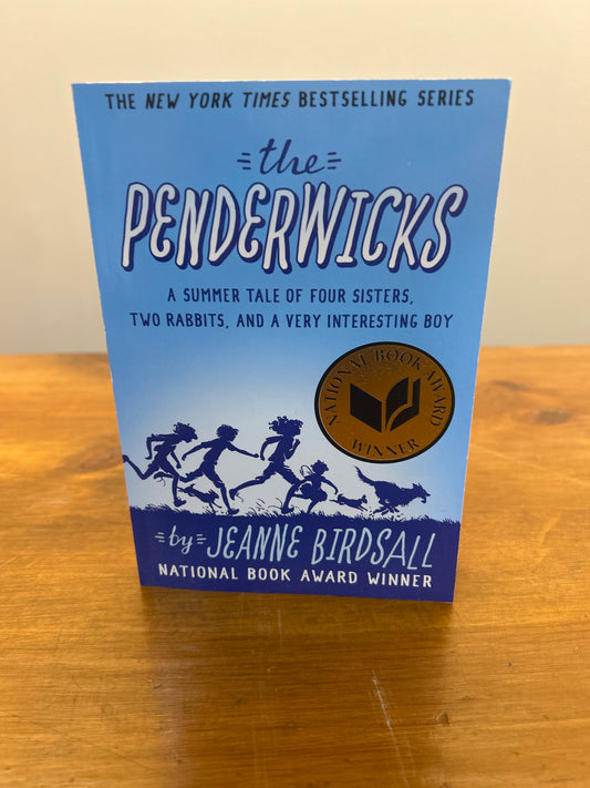 The Penderwicks by: Jeanne Birdsall