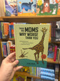 There are MOMS WAY WORSE than you by: Glenn Boozan