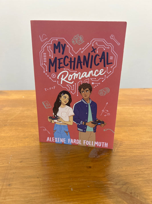 My Mechanical Romance by: Alexene Farol Follmuth
