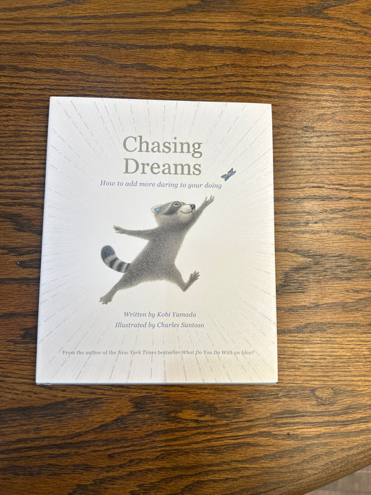 Chasing Dreams