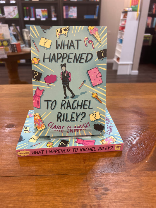 What Happened to Rachel Riley? By: Claire Swinarski
