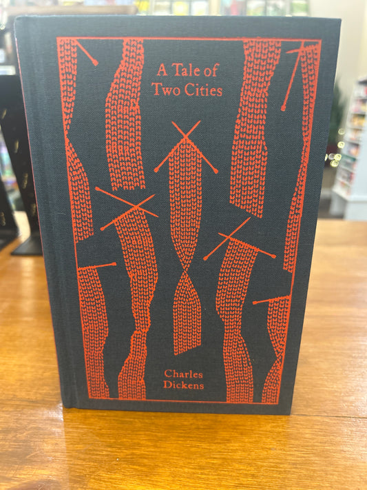 A Tale of Two Cities by: Charles Dickens