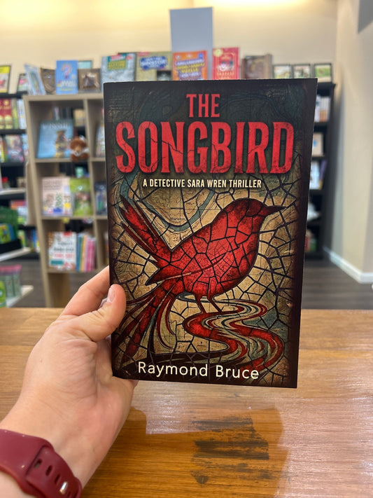 The Songbird: A Detective Sara Wren Thriller