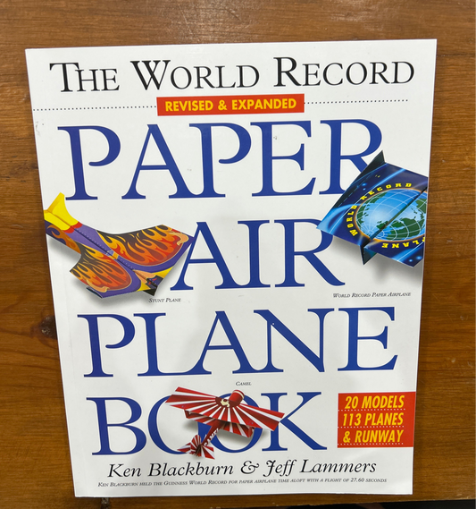 The World Record Paper Airplane Book